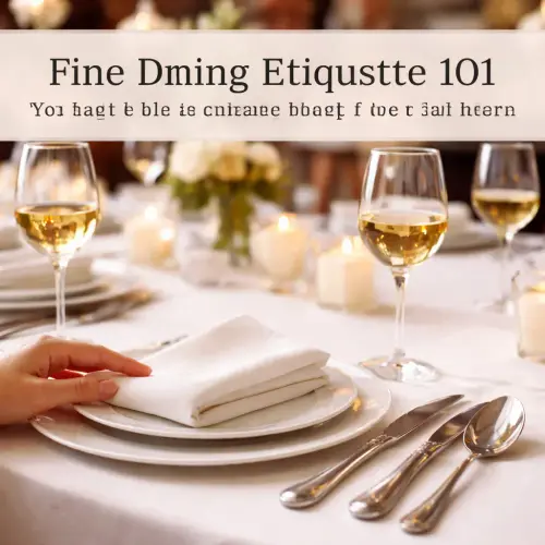 Fine Dining Etiquette
